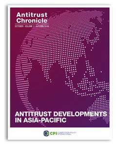 Antitrust Chronicle October 2016. Antitrust Developments in Asia-Pacific.
