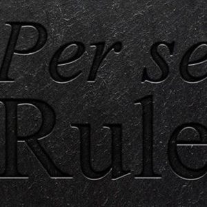 THE PER SE RULE AGAINST HARD-CORE ANTITRUST VIOLATIONS: ETCHED IN STONE OR ENDANGERED SPECIES? Audio