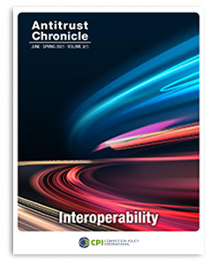 Antitrust Chronicle Interoperability June i 2021